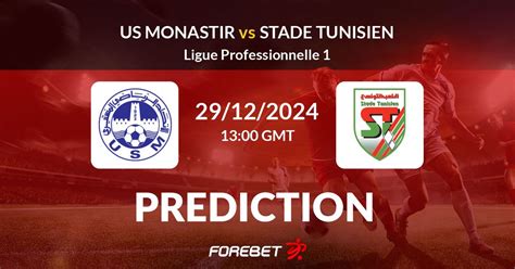monastir  stade tunisien prediction stats hh  dec