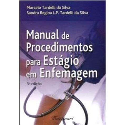 Manual De Procedimentos Para Estagio Em Enfermagem Amazon Br