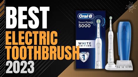 Top5 Best Electric Toothbrush 2023 Youtube