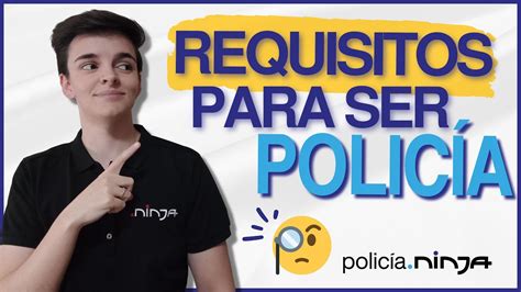 Que Se Necesita Para Ser Policia En Espa A Comunicaci N Y Marketing