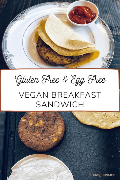 Gluten Free Vegan Breakfast Sandwich - know gluten