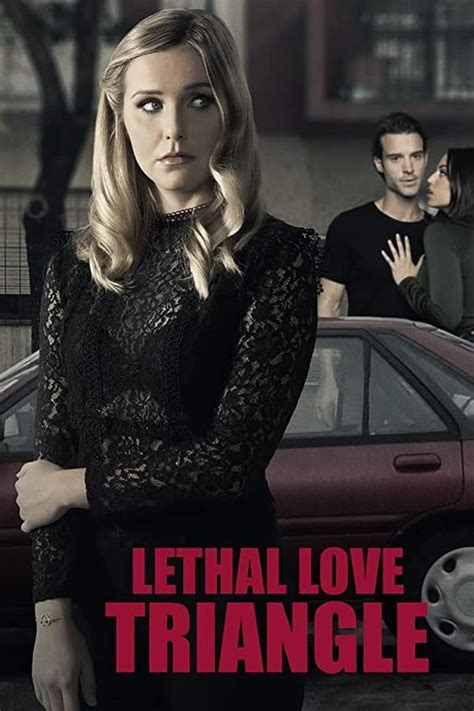 Lethal Love Triangle 2021 — The Movie Database Tmdb