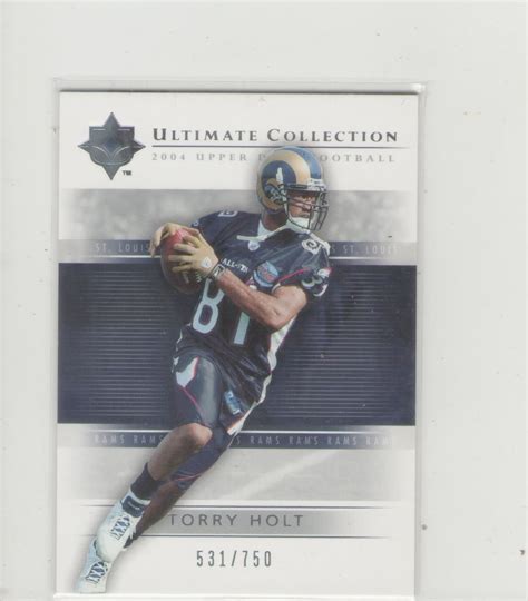 NFL 2004 Ultimate Collection- 60 Torry Holt/St Louis Rams #531/750 on