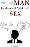 What Every Man Thinks About Apart From Sex Sheridan Simove Amazon Books