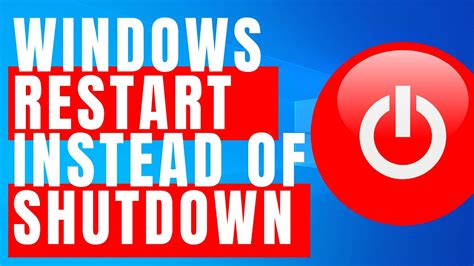 How To Fix Windows Restart Instead Of Shutdown Problem Youtube