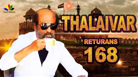 Thalaivar 168 SuperStar Rajinikanth Returns Latest Update