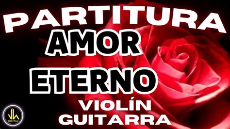 Partitura AMOR ETERNO Violín Guitarra Partituras Viktor Henao