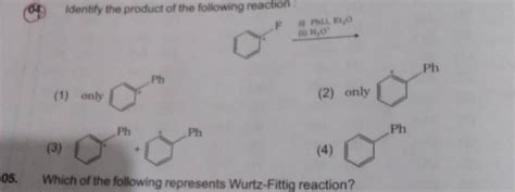 04 Identify The Product Of The Following Reaction Filo