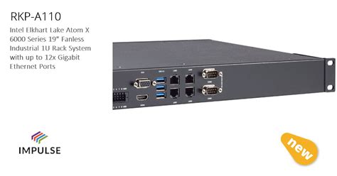 RKP-A110 Fanless Industrial 1U Rack System · Impulse Embedded Limited