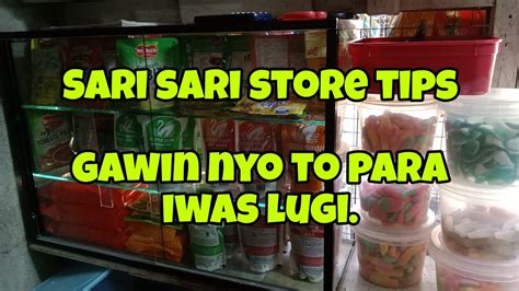 Sari Sari Store Tips Gawin Niyo To Para Iwas Lugi At Safety Ang Ating