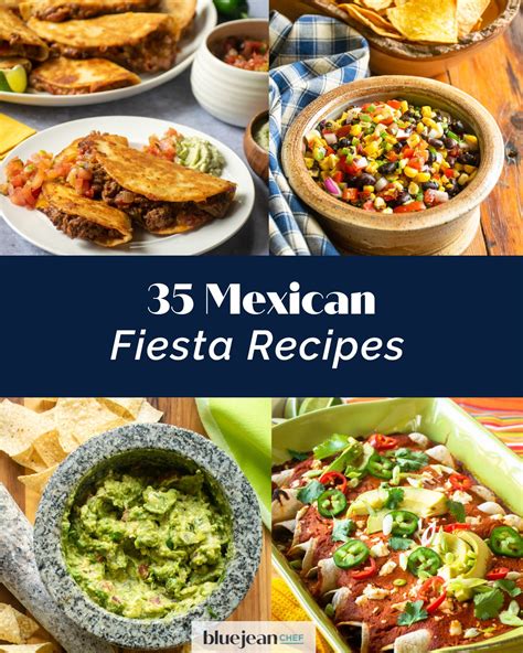 35 Mexican Fiesta Recipes | Blue Jean Chef - Meredith Laurence