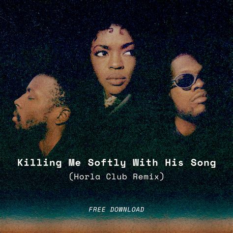 The Fugees - Killing Me Softly With His Song (Horla Club Remix) by