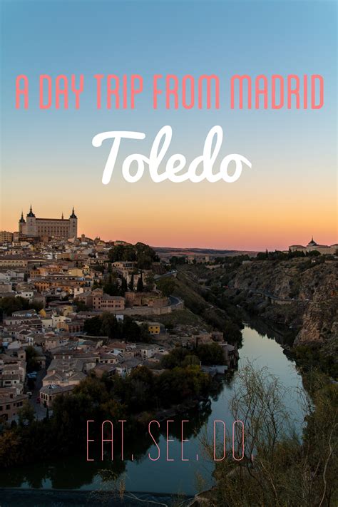 A Toledo Day Trip Guide | A Historic + Romantic City Near Madrid | Trip