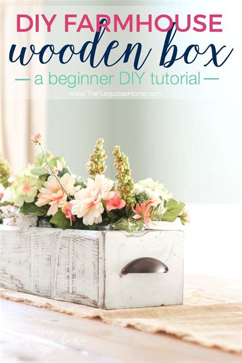 DIY Farmhouse Wooden Box Centerpiece | The Turquoise Home