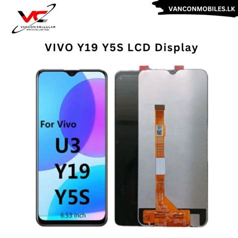 Vivo Y19 Y5s Lcd Display Vancon Cellular Private Limited Galle