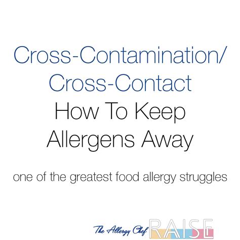 Cross-Contamination/Cross-Contact: How To Keep Allergens Away RAISE