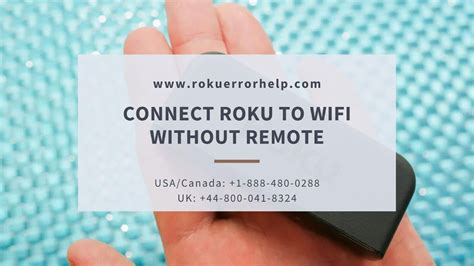 Solution To Resolve Roku Won T Connect To Wi Fi Without Remote