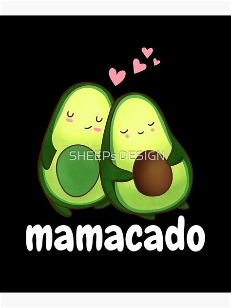 Mamacado Kawaii Mom And Dad Funny Avocado Poster For Sale By Champtkp