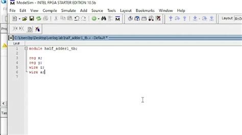 How To Use Modelsim For Verilog Code Modelsim Working For Half Adder