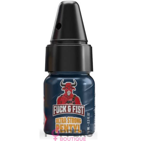Poppers FUCK FIST PENTYL Ultra Strong 10ml Formule Pentyle Puissan