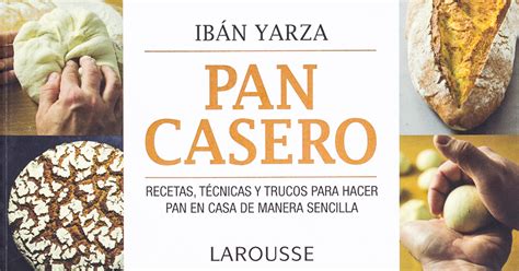 Pan Casero De Ib N Yarza