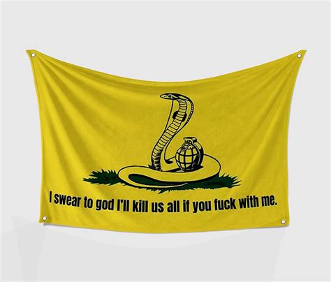 Amazon Bolcagob I Swear To God I Ll Kill Us All If You Fuck With Me Flag X FT For Best