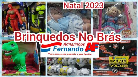 BRÁS BRINQUEDOS NO ARMARINHOS FERNANDO VAMOS CONFERIR YouTube