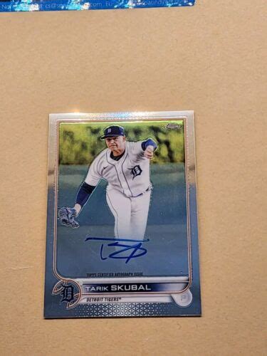 2022 Topps Chrome Tarik Skubal Veteran Auto Tigers Cva Ts Ebay