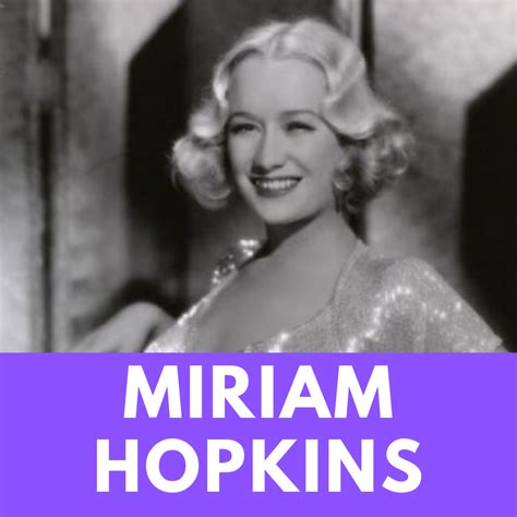 Miriam Hopkins The Sex Starved Star Pre Code Com