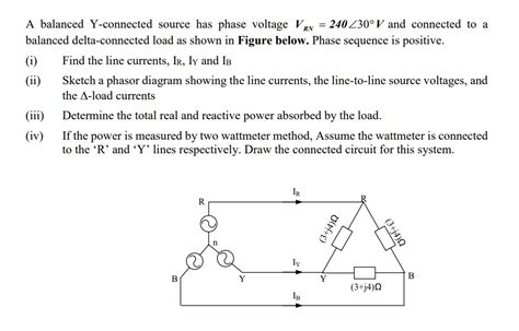 Solved Balanced Y Connected Source Has Phase Voltage Rn L O V And