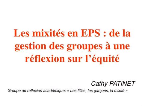 PPT Les mixités en EPS de la gestion des groupes à une réflexion