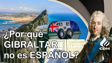 Gibraltar Ocupaci N Inglesa Youtube