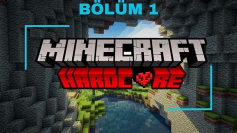 Güzel Bir Başlangıç Minecraft Hardcore Bölüm 1 YouTube