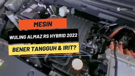 Mesin Wuling Almaz RS Hybrid 2022 Berani Bersaing Dengan Toyota Cross