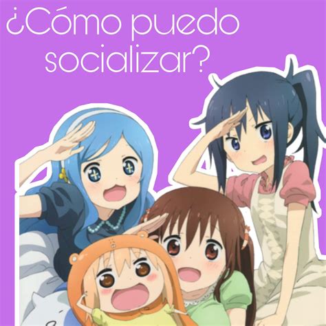 Como Socializar Amistad Otaku Amino