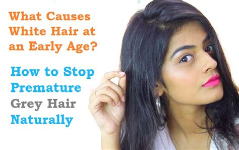 How To Stop Premature Greying Of Hair Naturally