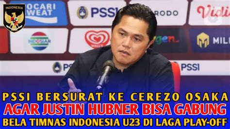 PSSI Bersurat Ke Cerezo Osaka Agar Hubner Bisa Gabung Garuda Muda