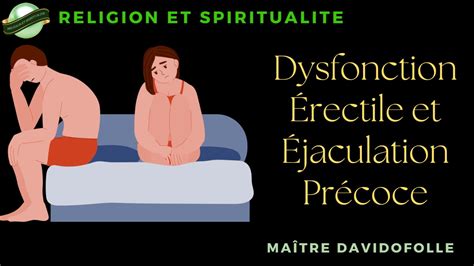 Dysfonction Rectile Et Jaculation Pr Coce