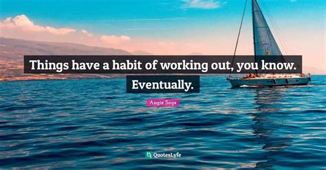 habit  working    eventually quote
