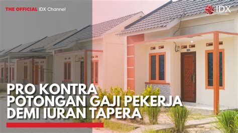 Pro Kontra Potongan Gaji Pekerja Demi Iuran Tapera Video Dailymotion