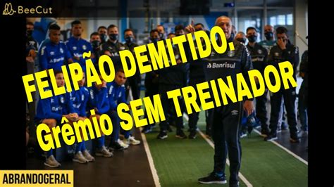 Felipão demitido Não é mais treinador do Grêmio Não suportou a