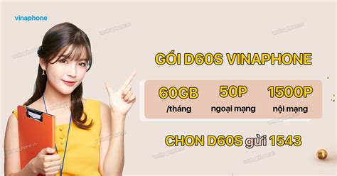 Gói D60S VinaPhone Có 60GB Data 1550P Gọi Thoại Thả Ga