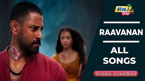 Raavanan Movie K Full Video Songs Vikram Karthika Aishwarya Rai