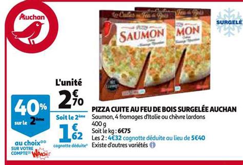 Promo Pizza Cuite Au Feu De Bois Surgel E Auchan Chez Auchan