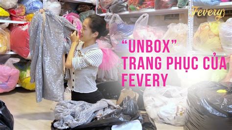 FEVERY mặc gì 1 Biên đạo Hồng Anh phờ phạc unbox trang phục biểu