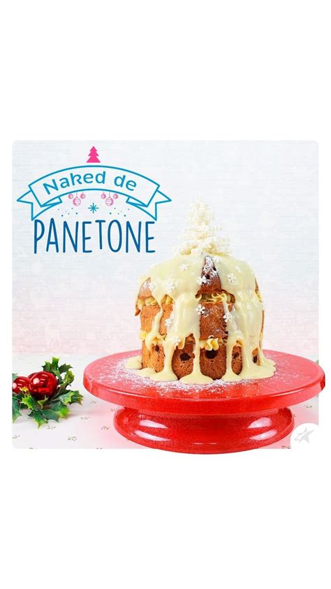 Delicious Naked Panetone Cake