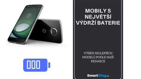 Recenze Nejlep Ch Mobil S Dlouhou V Dr Baterie Smartmag Cz