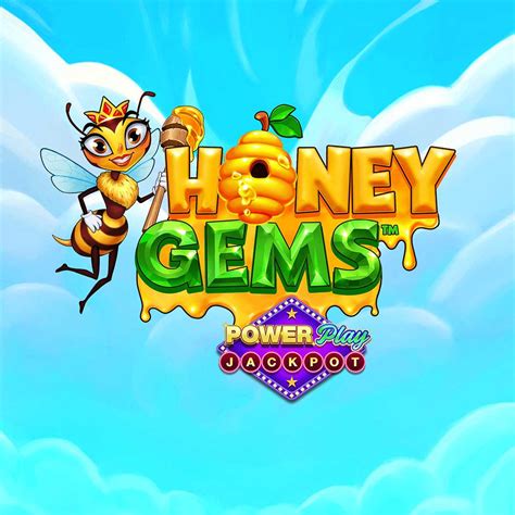 Honey Gems PowerPlay Jackpot Bonus Di Benvenuto Per Tutti I Nuovi