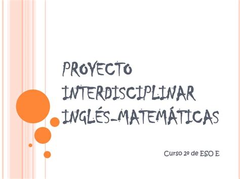 Proyecto Interdisciplinariedad Inglés Matemáticas Ppt