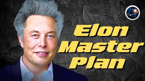 Elon Musk Master Plan Master Plan Of Elon Musk Elon Musk Latest